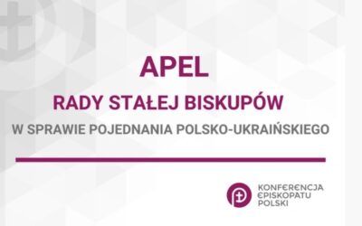 Apel Rady Stałej Biskupów w sprawie pojednania polsko-ukraińskiego